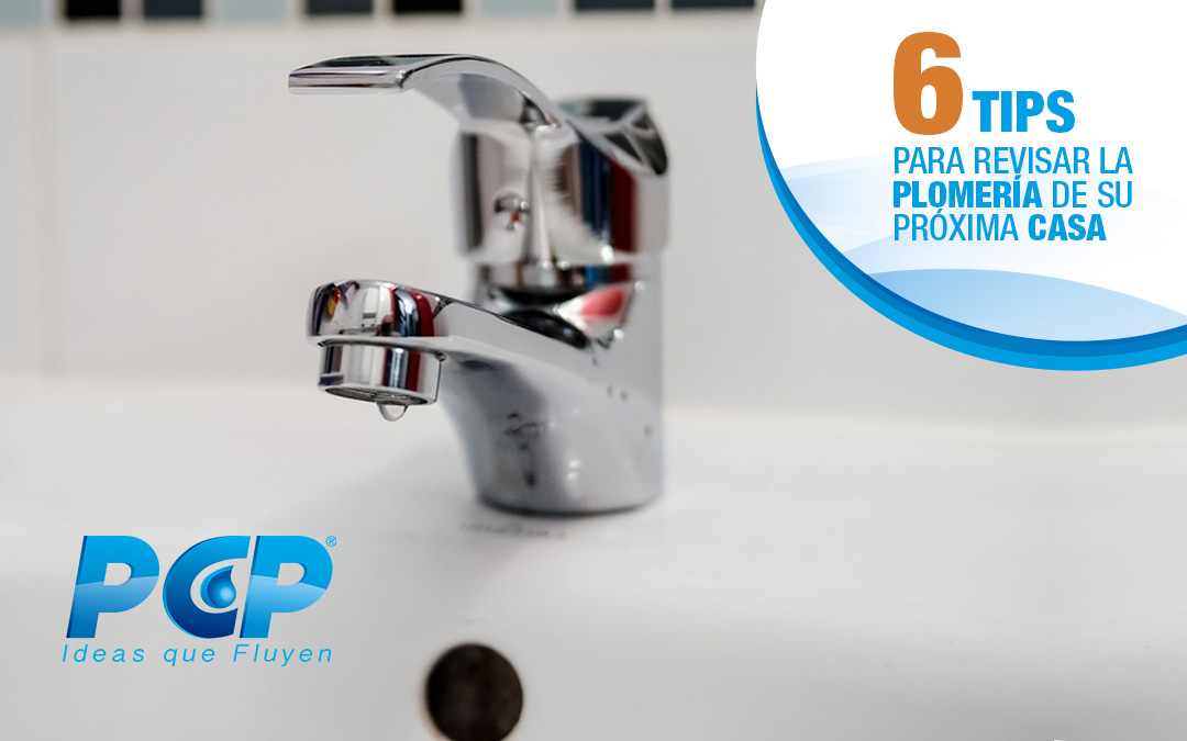 6 tips para revisar la plomería de su próxima casa