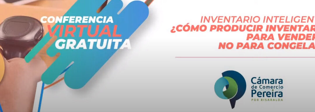 Inventario inteligente: ¿cómo producir inventario para vender y no para congelar?